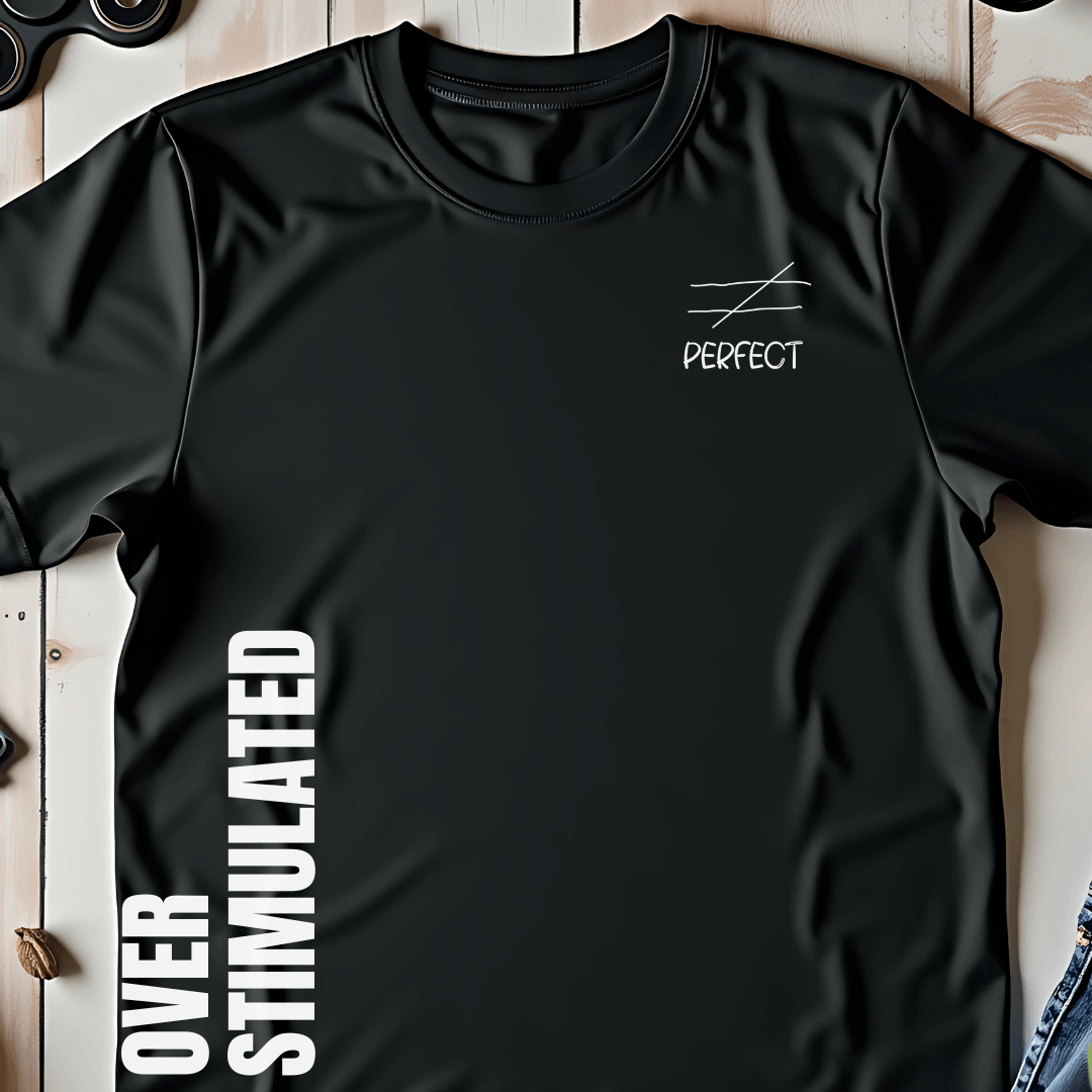 Over-Stimulated T-Shirt