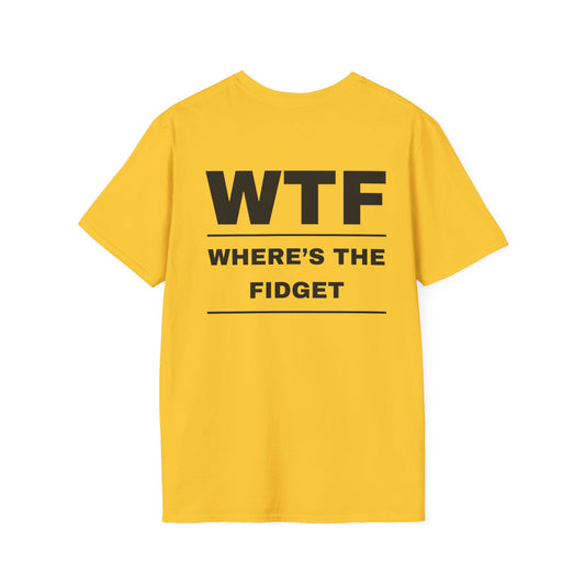 Adult WTF - Where's the Fidget T-shirt