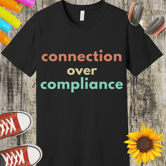 Children's Connection Over Compliance