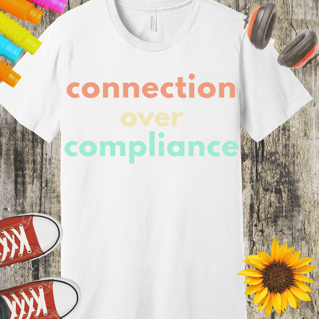 Children's Connection Over Compliance