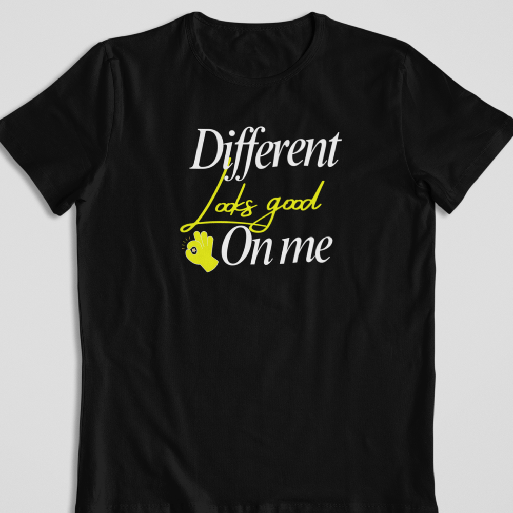 Different Looks Good On Me T-Shirt