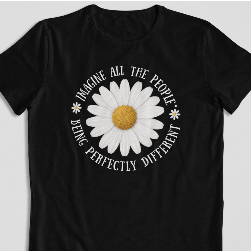 Imagine All The People Being Perfectly Different T-Shirt