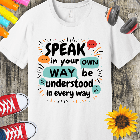 Children's Speak in Your Own Way, Be Understood in Every Way